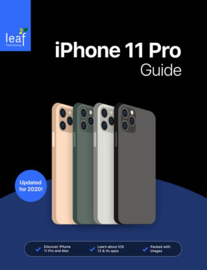 iPhone 11 – Complete Beginners Guide 